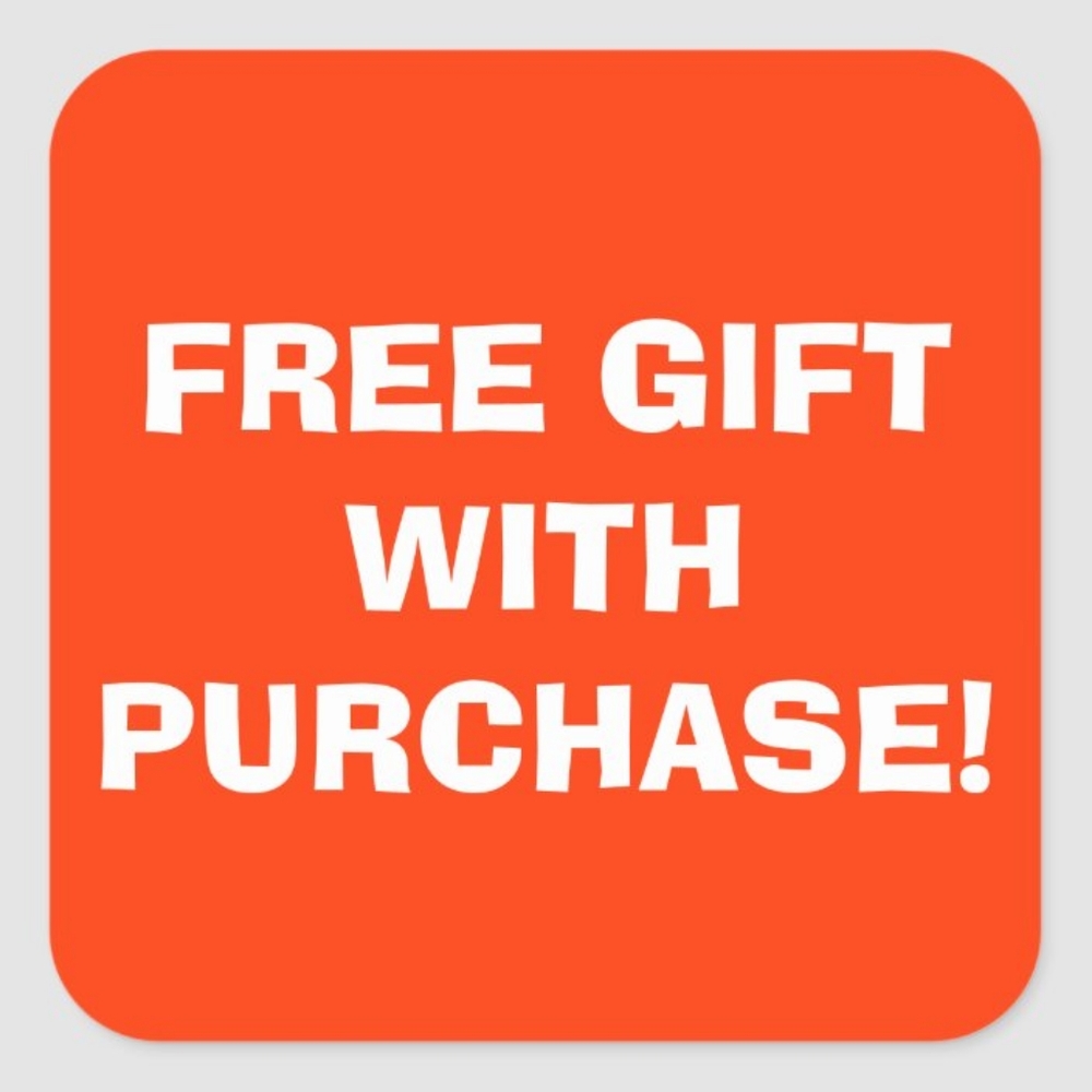 Free gift with every purchase